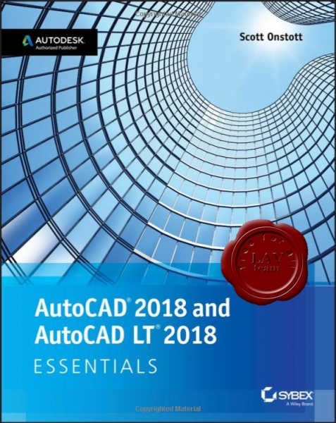 AutoCAD 2018 and AutoCAD LT 2018 Essentials