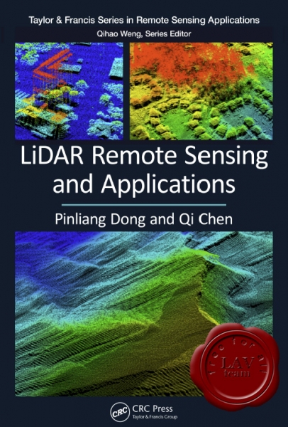 LiDAR Remote Sensing and Applications LiDAR Remote Sensing and Applications