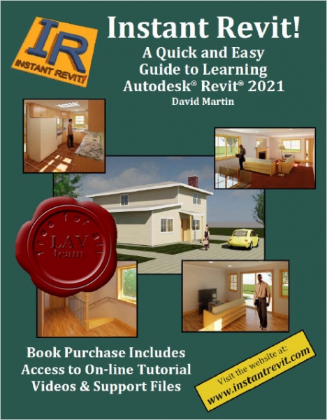 Instant Revit! A Quick and Easy Guide to Learning Autodesk Revit 2021