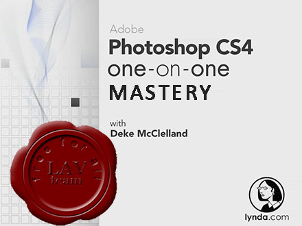 Lynda.com - Photoshop CS4 One-on-One Mastery with Deke McClelland